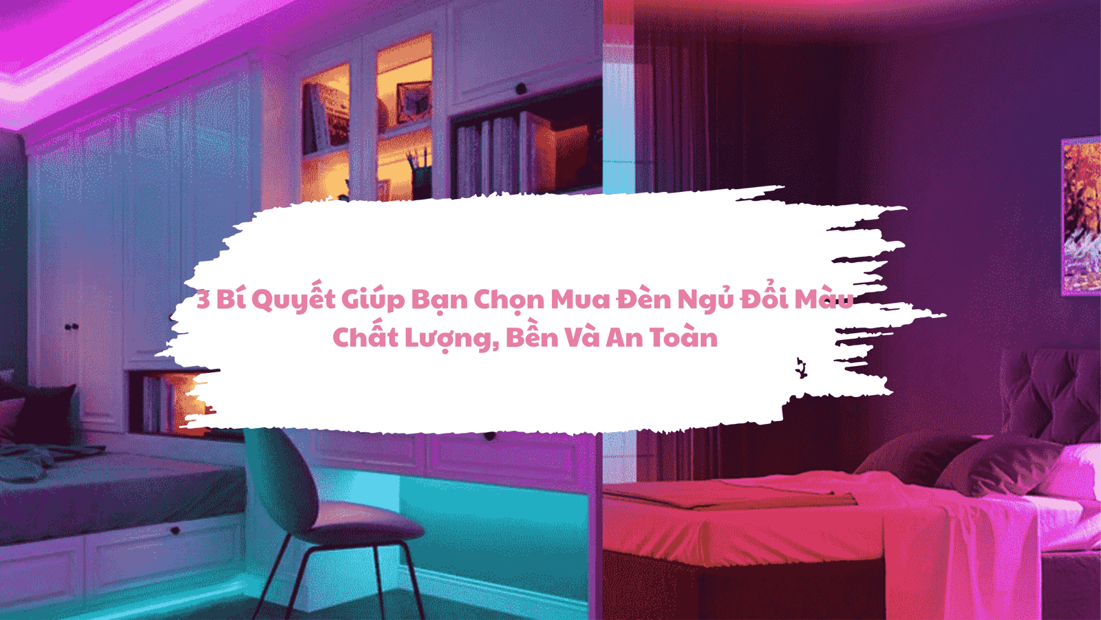 đèn ngủ đổi màu chất lượng